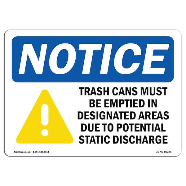 OSHA Notice Sign, 3.5" Height, Trash Cans Must Be Emptied In Sign With Symbol, Landscape, 10PK